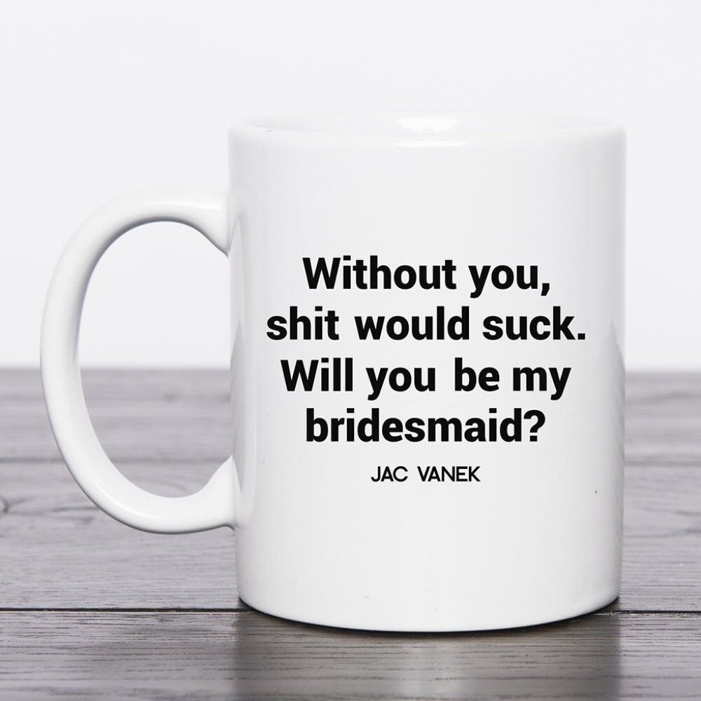 Jac Vanek WILL YOU BE MY BRIDESMAID? COFFEE MUG CUP New In Box